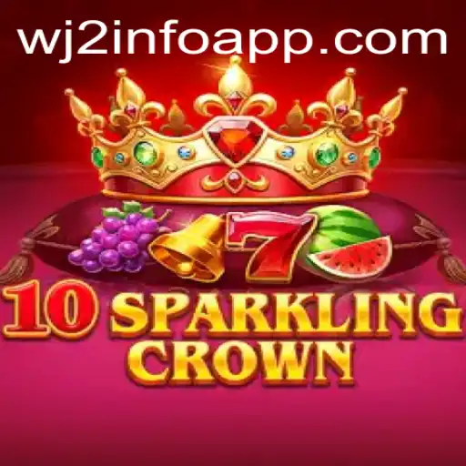 Unveiling the Excitement of 10SparklingCrown: A Comprehensive Insight