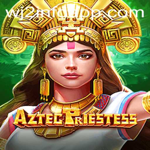 Discover the Mystique of AztecPriestess: A Captivating Game Experience