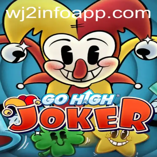 Unveiling GoHighJoker: A New Era in Gaming with WJ2 INFO