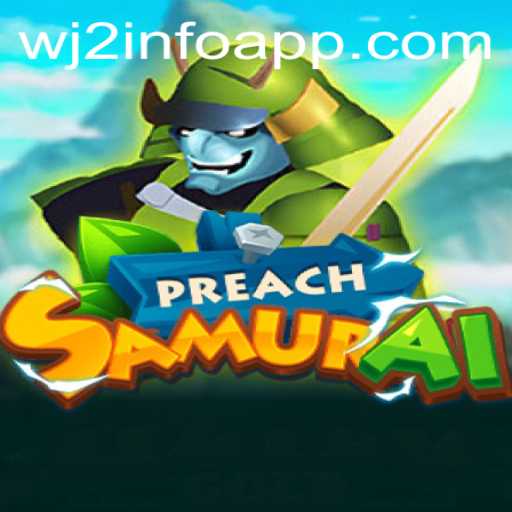 Discover PreachSamurai: An Immersive Journey into Strategy and Adventure